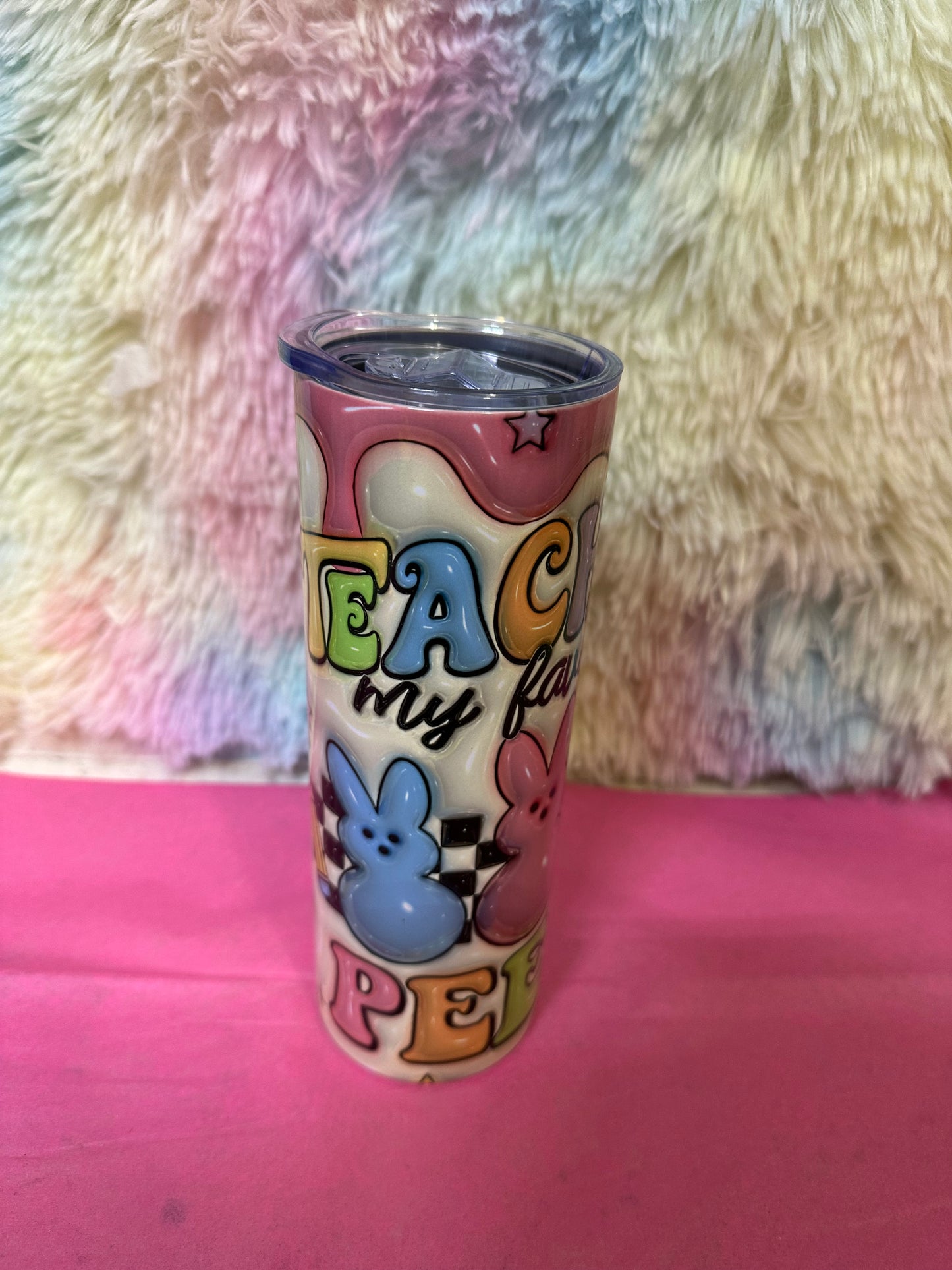 Teaching my favorite peeps 20 oz tumbler