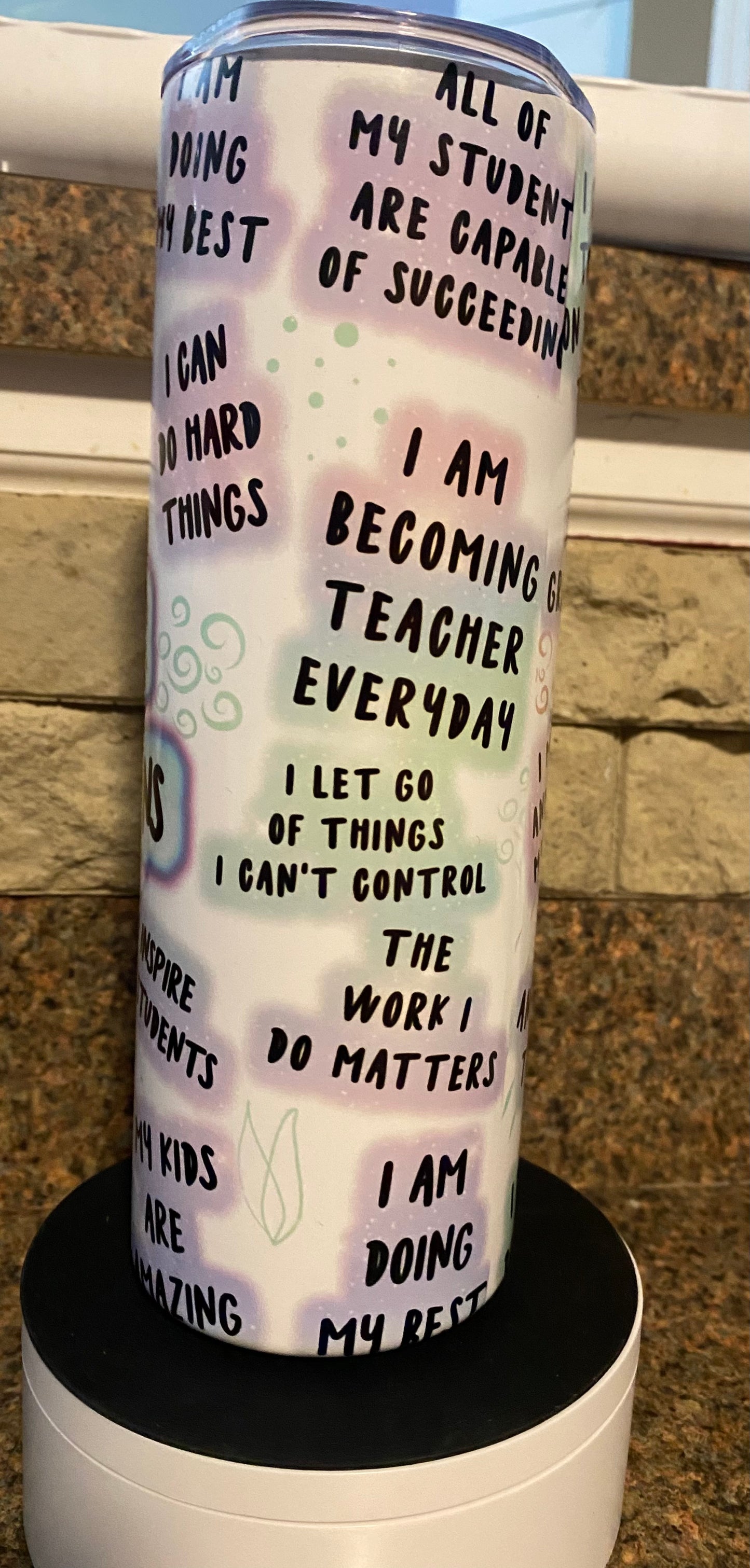 Teacher Daily affirmations 20 oz tumbler