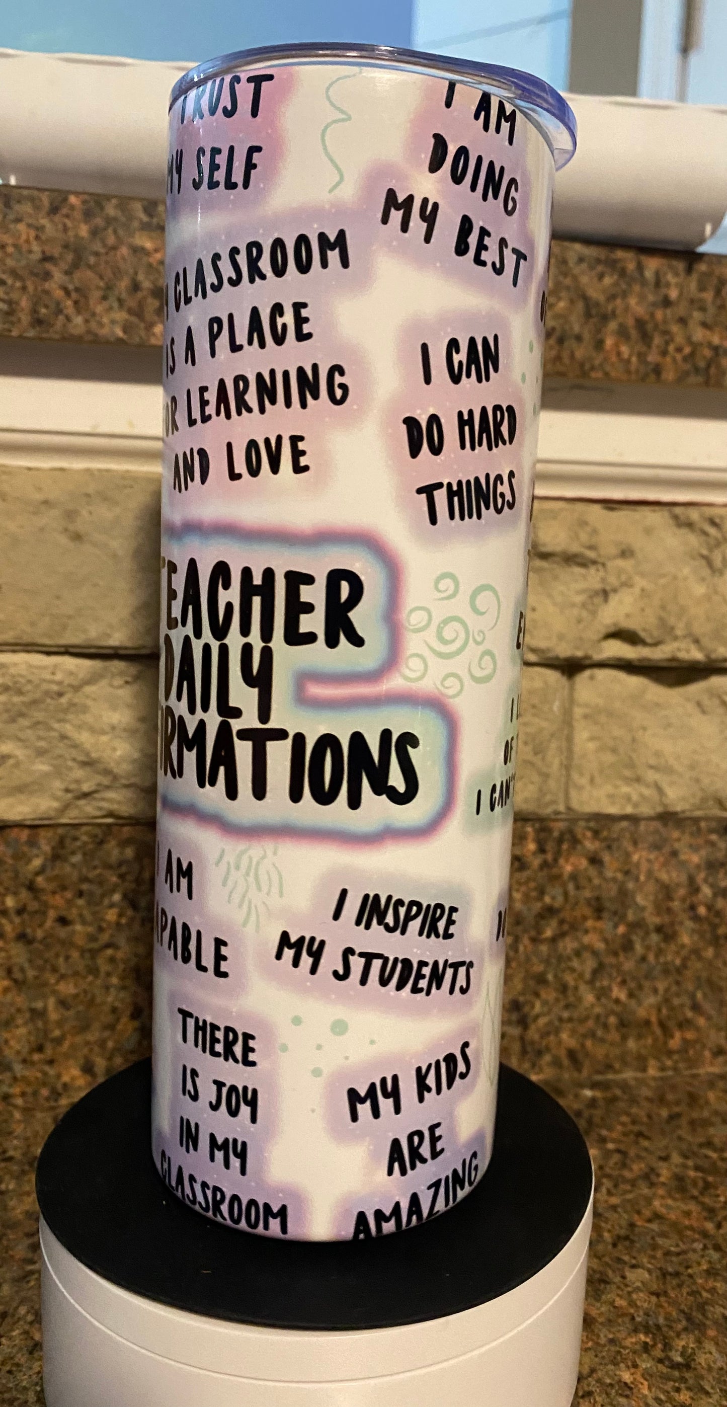Teacher Daily affirmations 20 oz tumbler