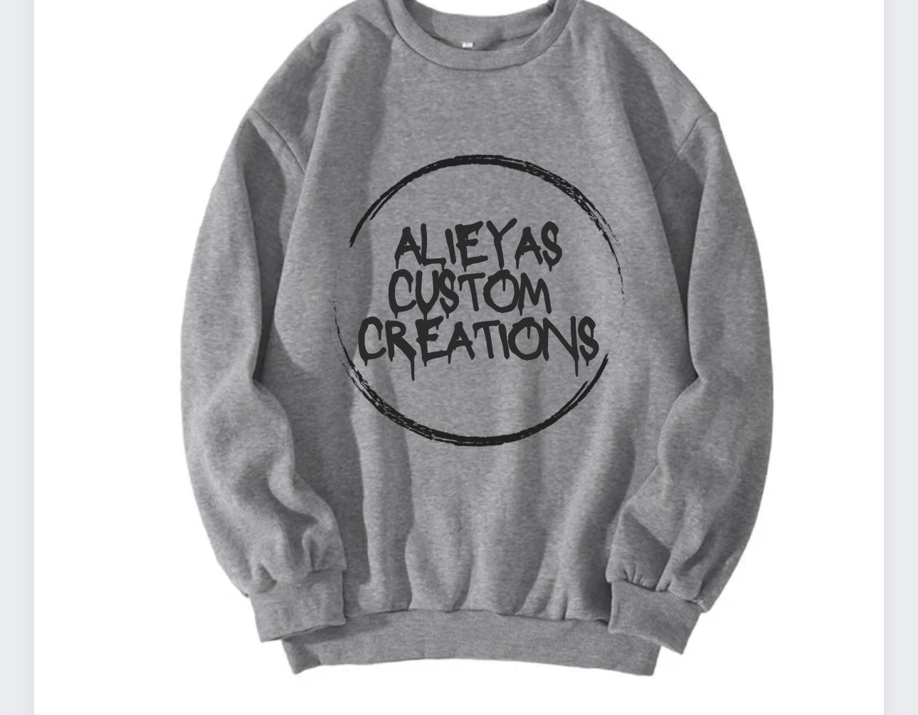 Alieyas Custom Creations Crewneck