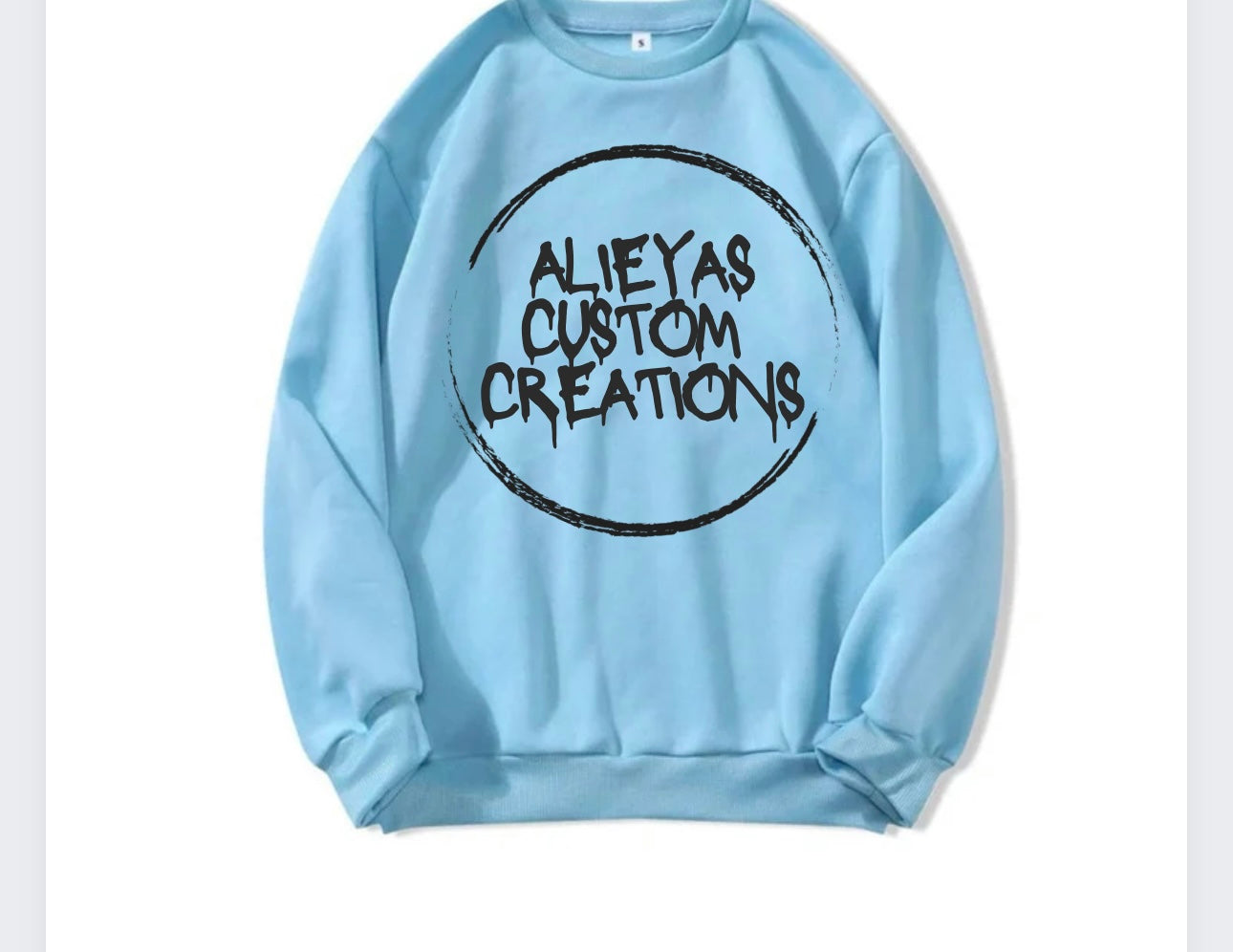 Alieyas Custom Creations Crewneck