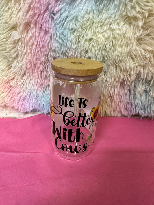 Life is better with cows 16 oz glass cup