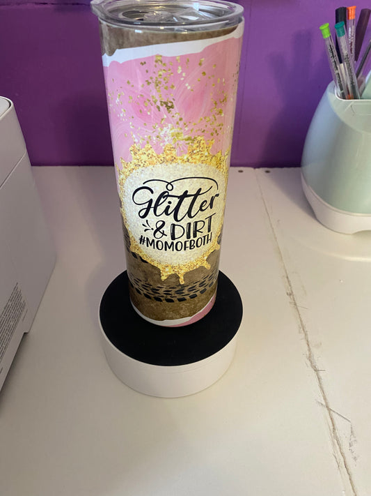 Glitter and dirt mom of both 20 oz tumbler