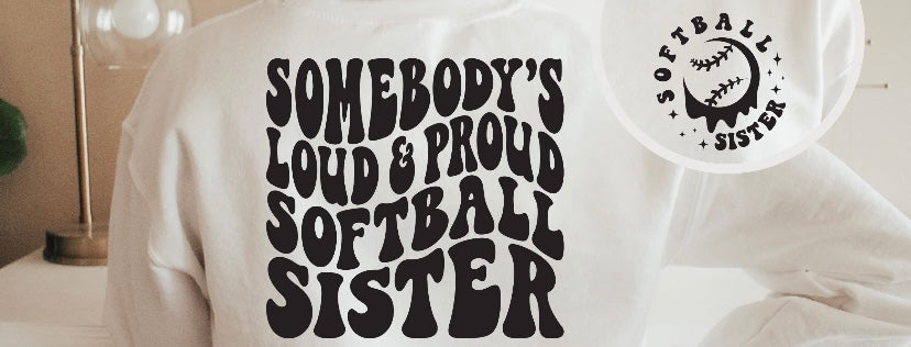 Somebody’s loud and proud softball sister
